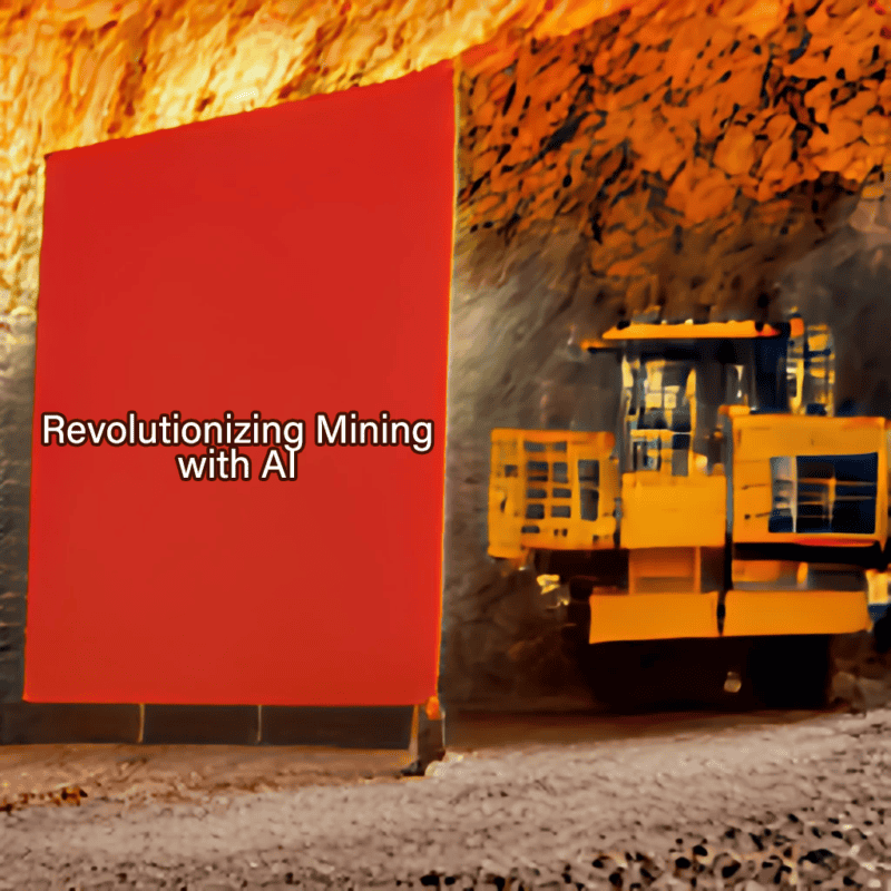 Revolutionizing the Mining Industry: How AI is Transforming Exploration, Operations, and Reclamation